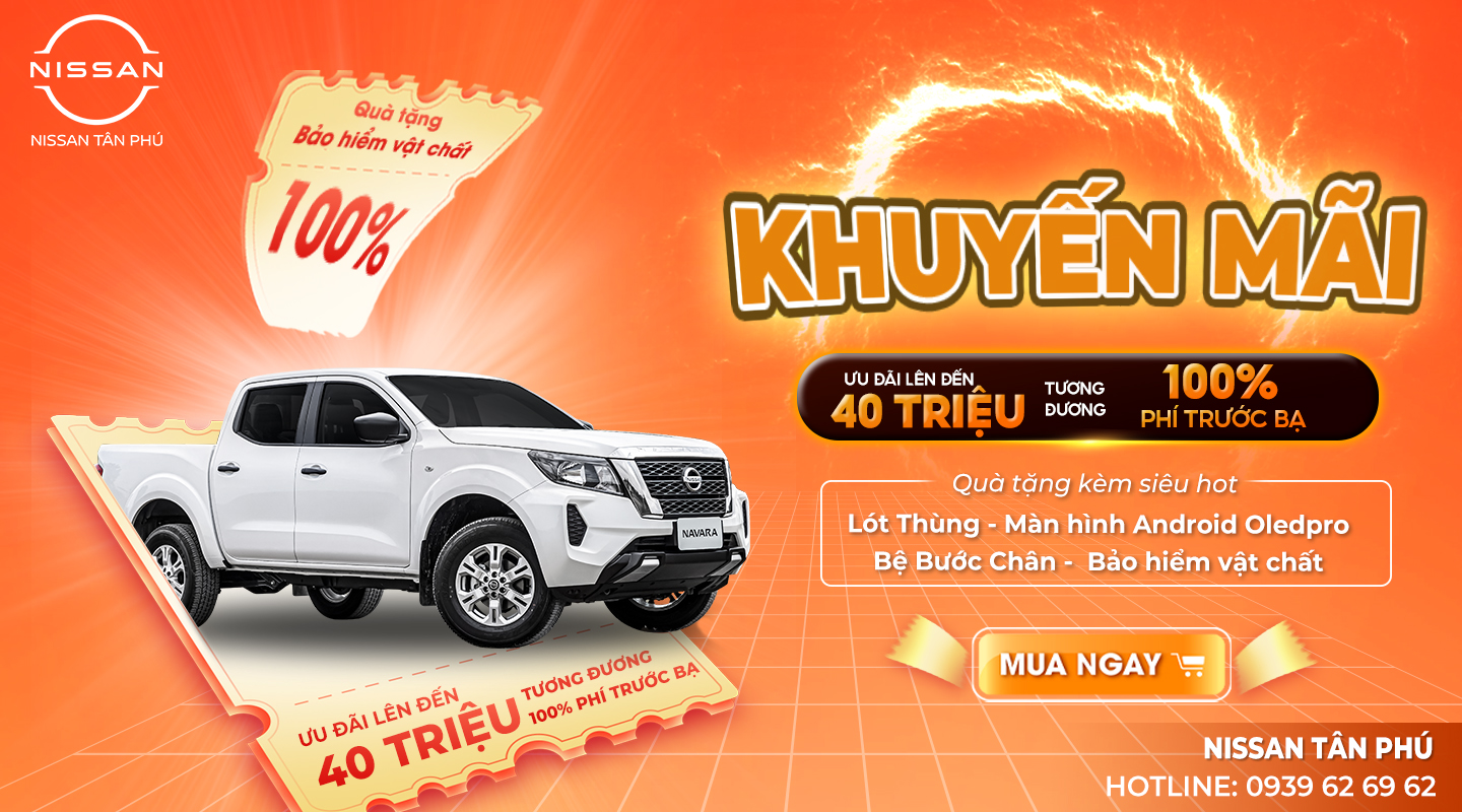 Nissan Navara – Ưu đãi lên tới 40 Triệu hoặc giảm 100% Thuế Trước Bạ và Nhiều Ưu Đãi Lớn Tại Nissan Tân Phú Tháng Này