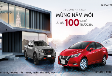 NISSAN VIỆT NAM TUNG RA ƯU ĐÃI 100% LỆ PHÍ TRƯỚC BẠ MÙA CAO ĐIỂM CUỐI NĂM